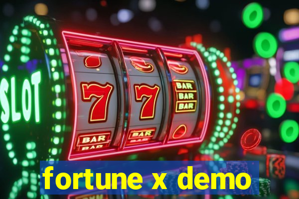 fortune x demo